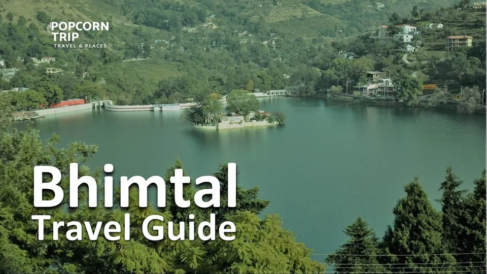 Bhimtal (Nainital) Travel Guide, PopcornTrip — PopcornTrip video thumbnail